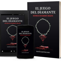 EL JUEGO DEL DIAMANTE (HISTORIA DE UN DIAMANTE MALDITO) - DAVID MARTÍNEZ MEY - AUTOPUBLICACIÓN, 2023.